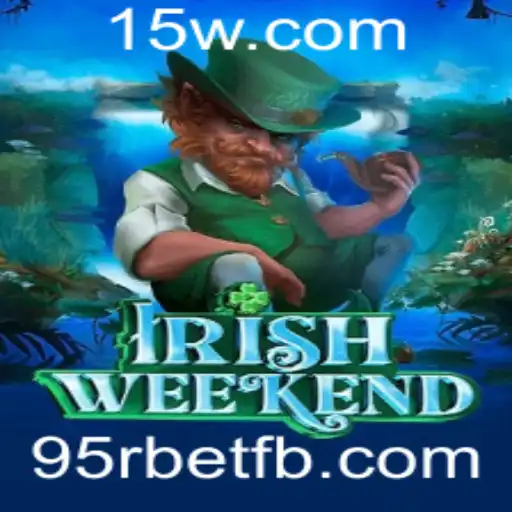 Descubra o Fascinante Mundo de IrishWeekend com 95rbet